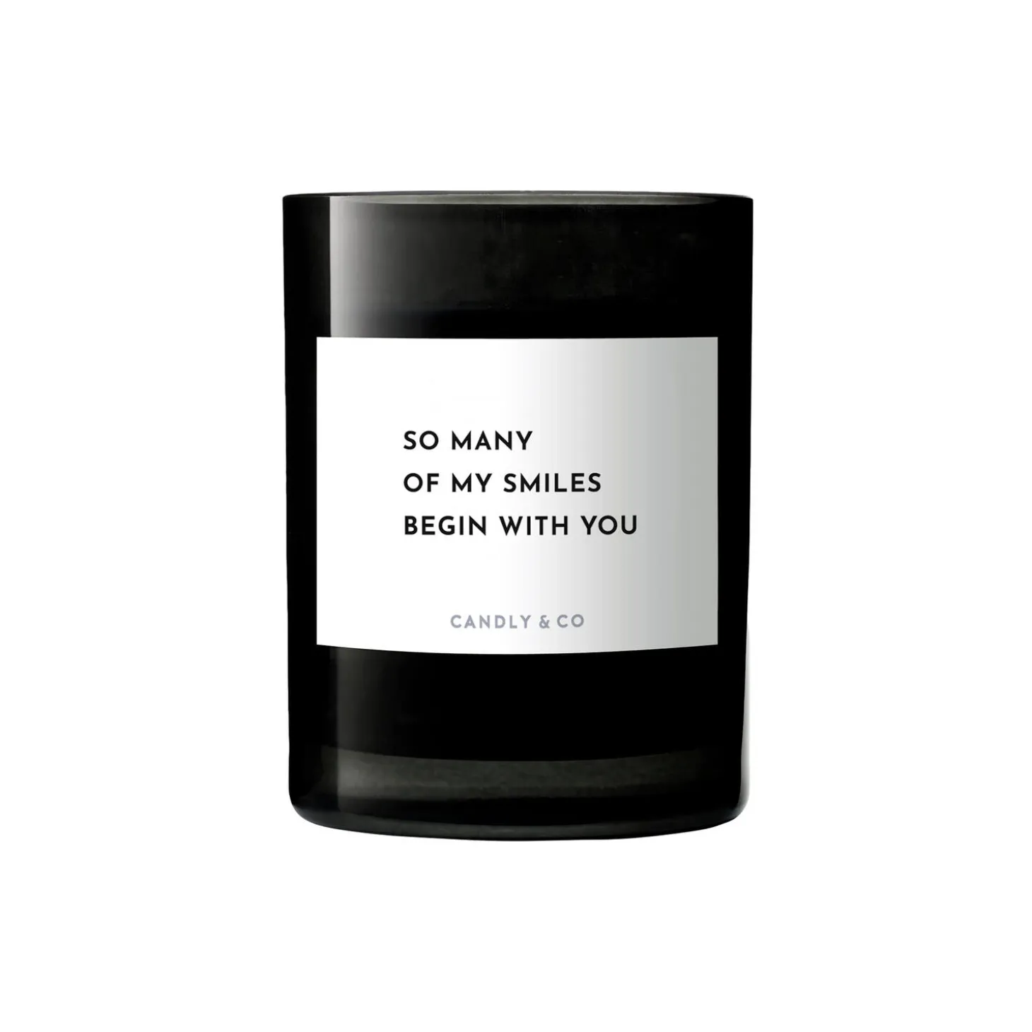 No. 6 Candle, So many of my smiles begin with you